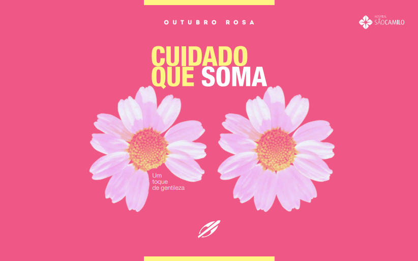Campanha Cuidado Que Soma, Outubro Rosa, Mormaii e Hospital São Camilo