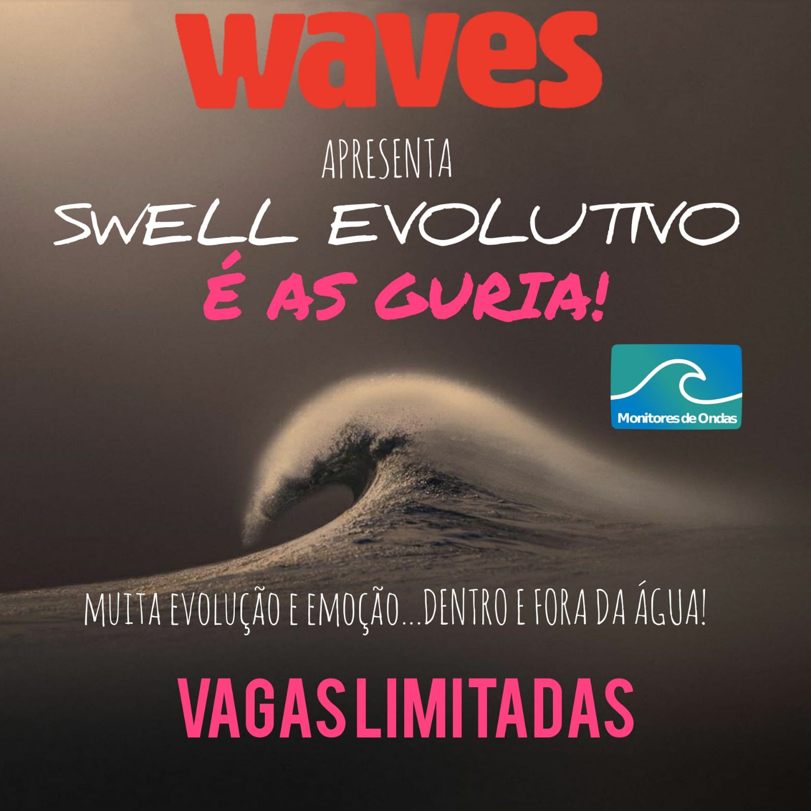 Swell Evolutivo "É as Guria"