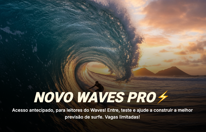 Novo Waves PRO / Campanha